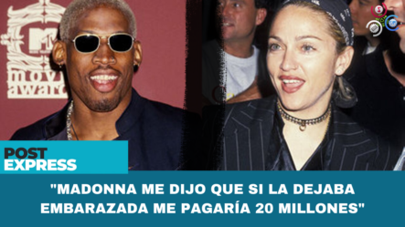 Rodman: “Madonna Me Dijo Que Si La Dejaba Embarazada Me Pagaría 20 Millones”