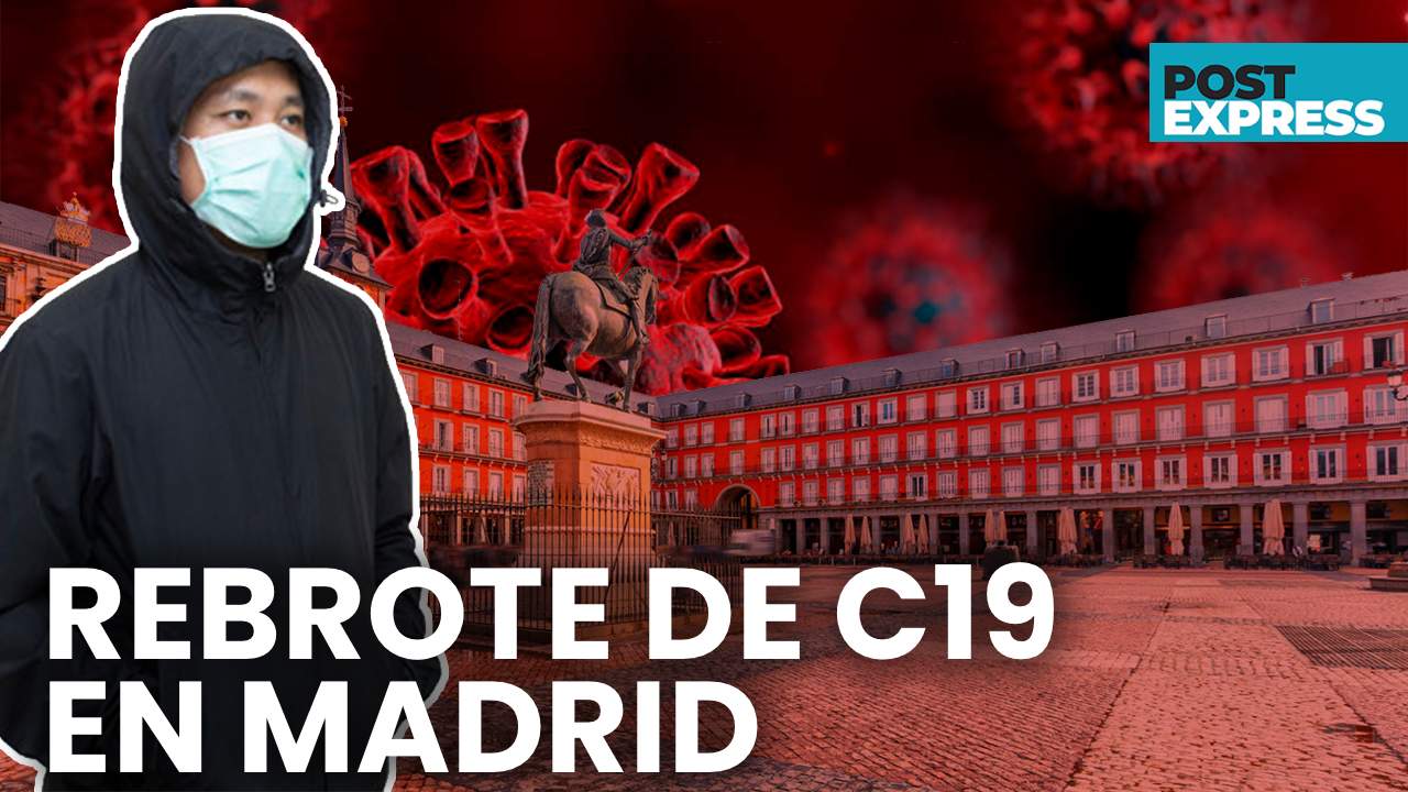 Se Decretó El Estado De Alarma En Madrid Por El Rebrote De Coronavirus | Post Express