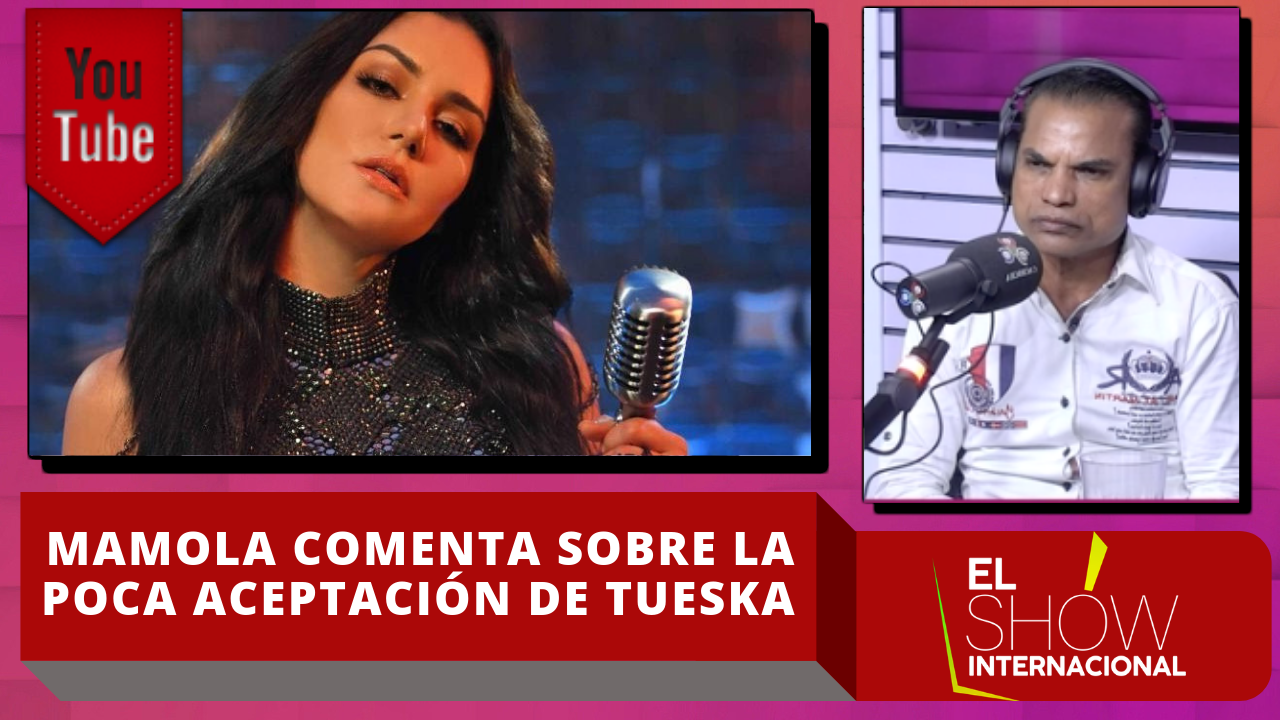 Mamola Comenta Sobre La Poca Aceptación De Tueska En El Mundo Musical
