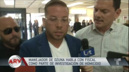 Manejador De Ozuna Habla Con Fiscal Como Parte De Investigación De Homicidio