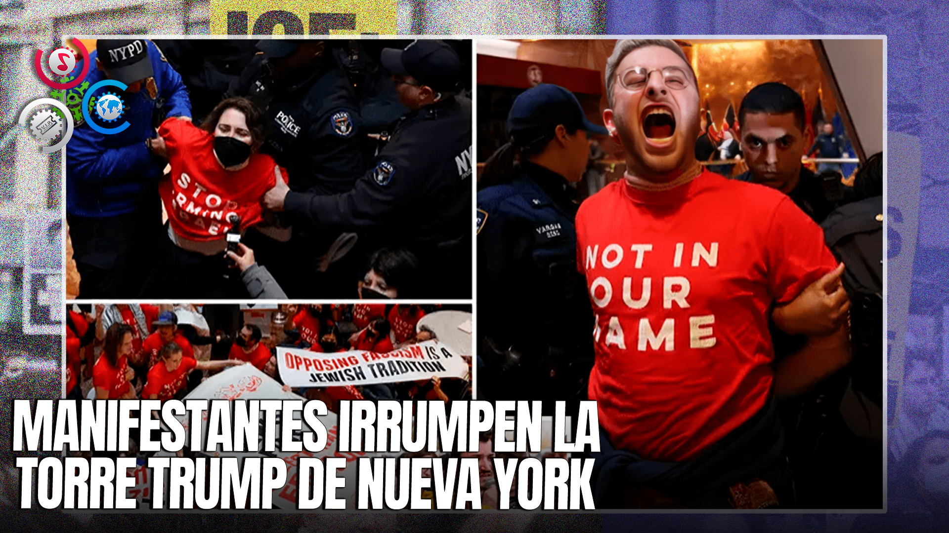 Activistas Irrumpen En La Torre Trump En Protesta Por El Arresto De Estudiante Palestino