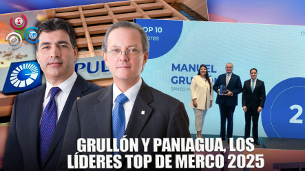 Manuel A. Grullón Y Christopher Paniagua, Entre Los Líderes Mejor Valorados En Merco 2025