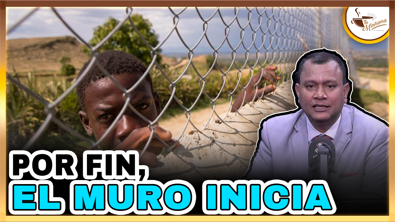 Manuel Rojas – Por Fin El Muro Inicia | Tu Mañana By Cachicha