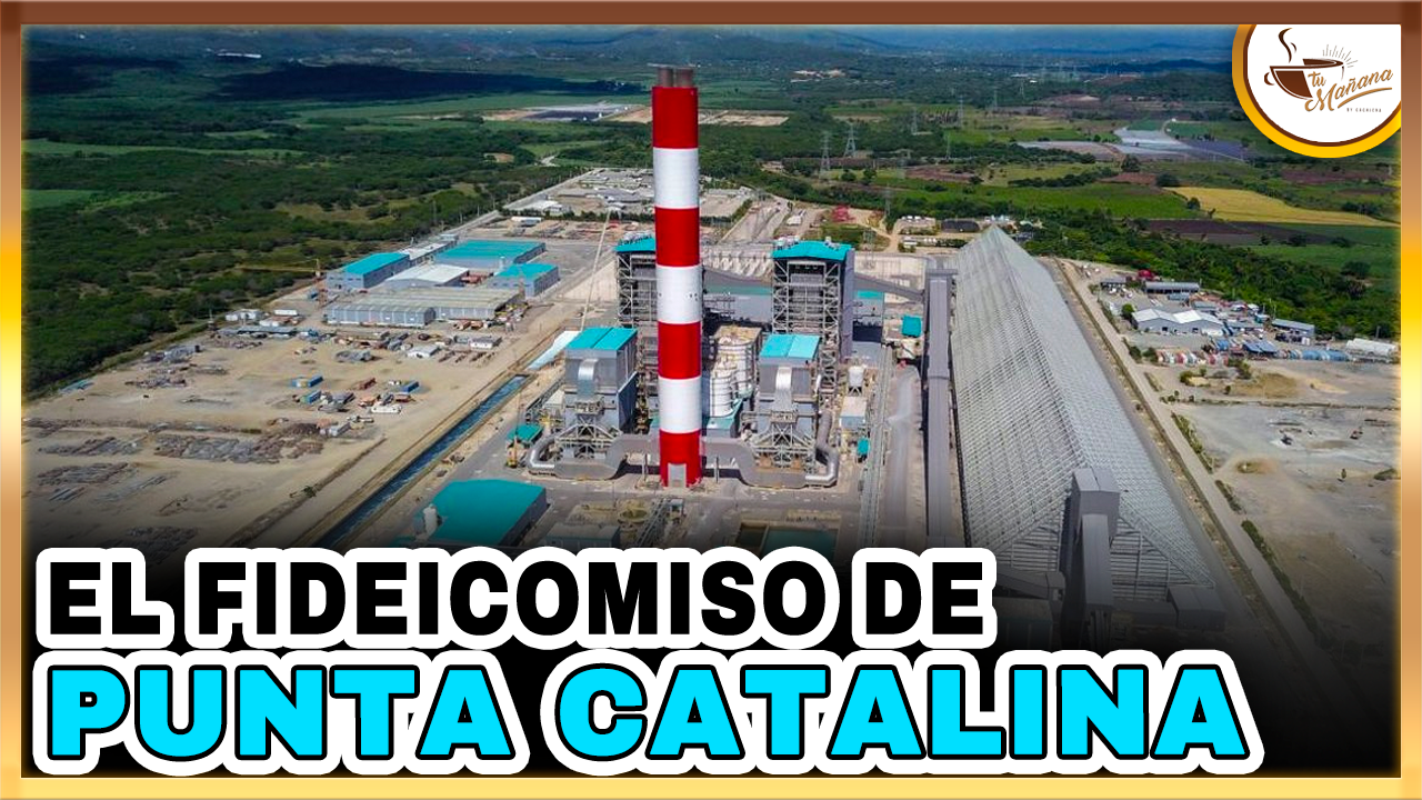 Manuel Rojas – Fideicomiso De Punta Catalina, Fin De La Mentira | Tu Mañana By Cachicha