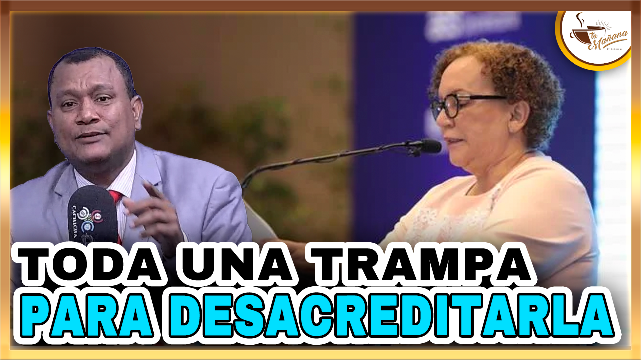 Manuel Rojas –  Miriam Germán, Toda Una Trampa Para Desacreditarla | Tu Mañana By Cachicha