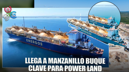 Manzanillo Power Land Recibe Buque Con Capacidad De 125,000 Metros Cúbicos