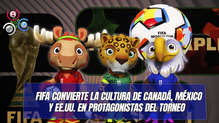 FIFA Presenta A Las Mascotas Oficiales Del Mundial 2026: Maple, Zayu Y Clutch
