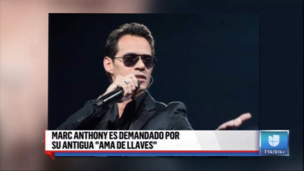 Marc Anthony Es Demandado Por Su Antigua “Ama De Llaves”