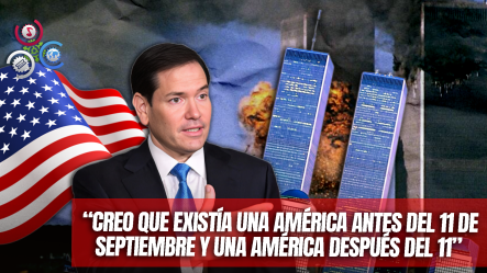 Marco Rubio Recuerda  El Espíritu Y La Unidad De Estados Unidos Este 11 De Septiembre