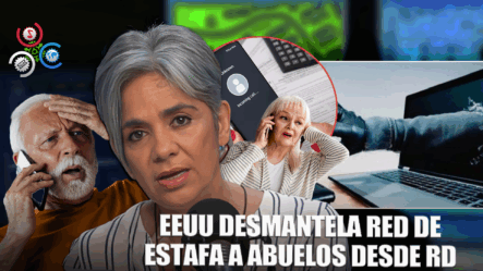 Maria Elena: EEUU Acusa 13 Por “estafa De Los Abuelos” Desde RD