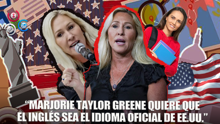 Marjorie Taylor Greene Impulsa Ley Para Convertir El Inglés En El Idioma Oficial De EE.UU.