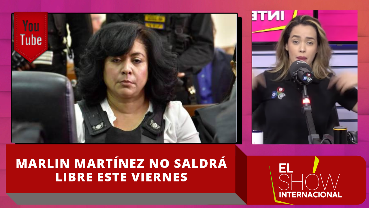 Marlin Martínez No Saldrá Libre Este Viernes