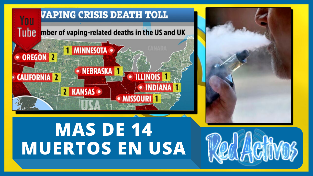 Aumenta A 14 En EE. UU. Las Muertes Reportadas  Por El Uso Del VAPE