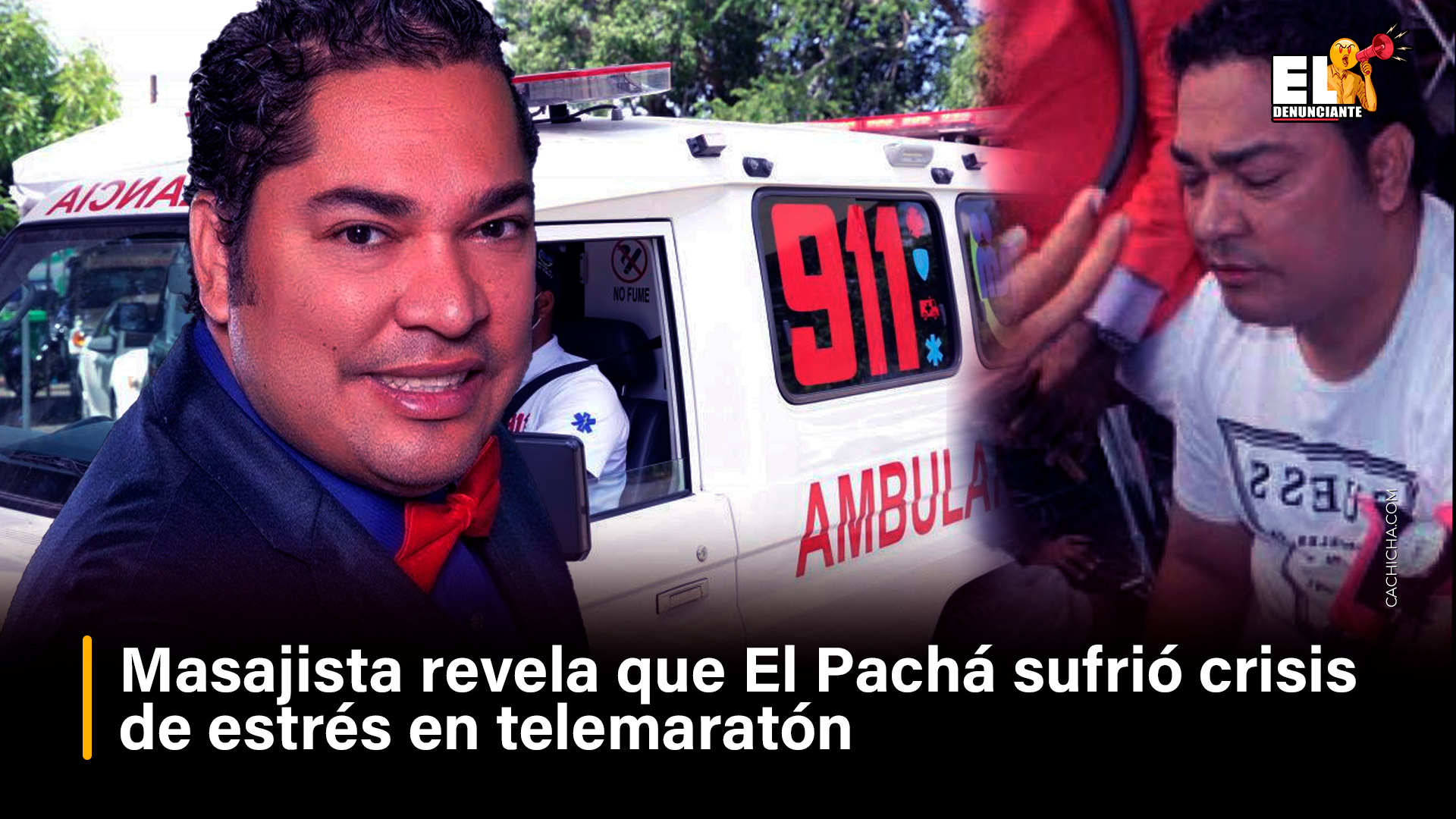 Masajista Revela Que El Pachá Sufrió Crisis