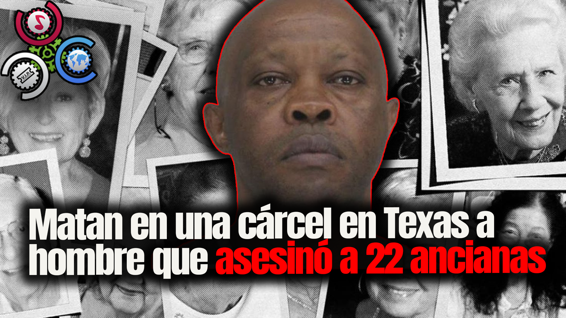 Matan En Una Cárcel En Texas Asesino En Serie Que MATO A 22 ANCIANAS