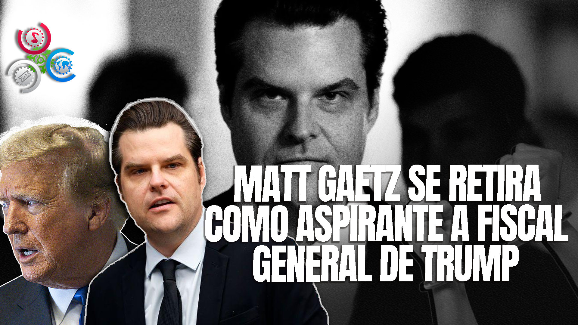 Gaetz Retira Su Nombre Como Candidato Para Fiscal General Ante La Presión Por Denuncias