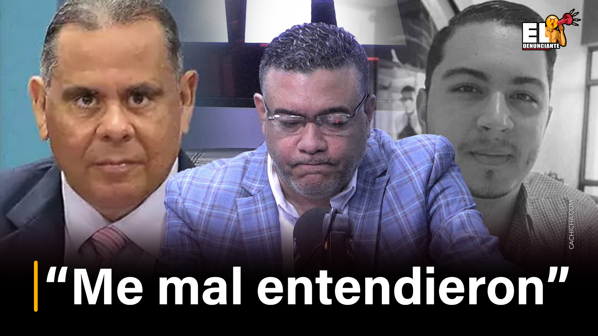 “Me Malentendieron” | El Denunciante