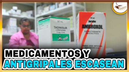 Medicamentos Anti-Covid Y Antigripales Escasean | Tu Mañana By Cachicha