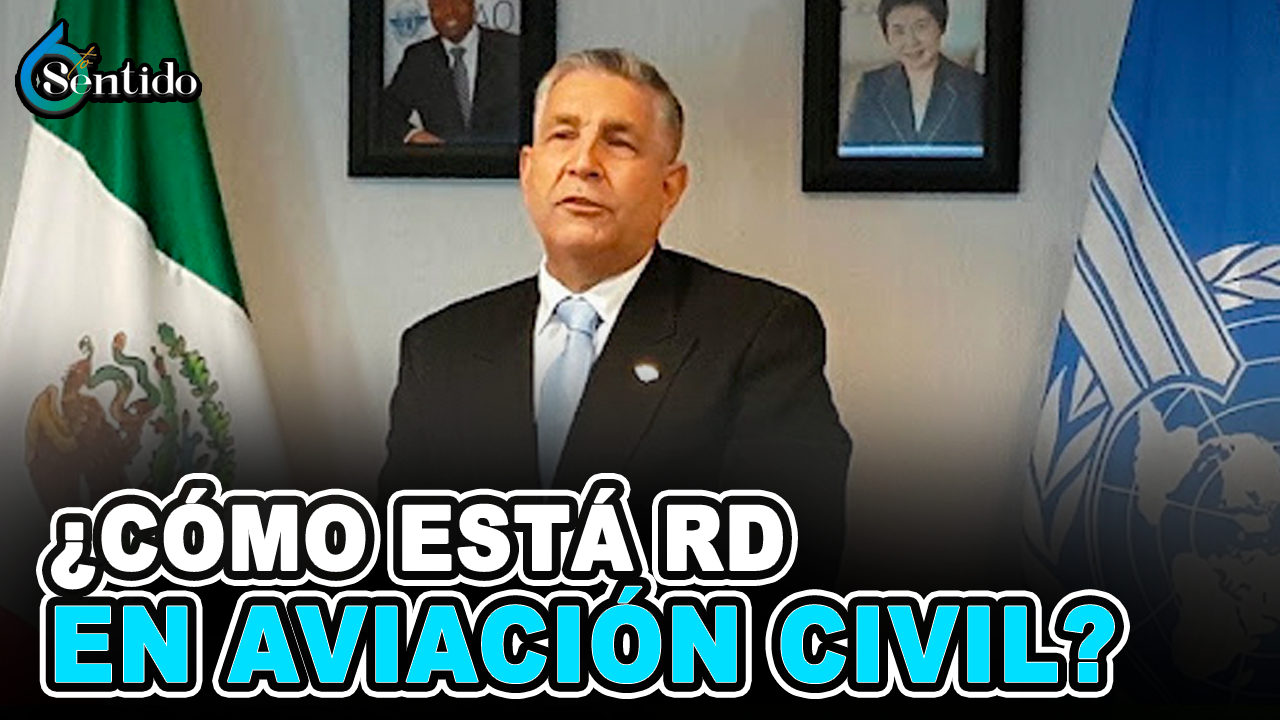 Melvin Cintron – ¿Cómo Está RD En Aviación Civil? | 6to Sentido