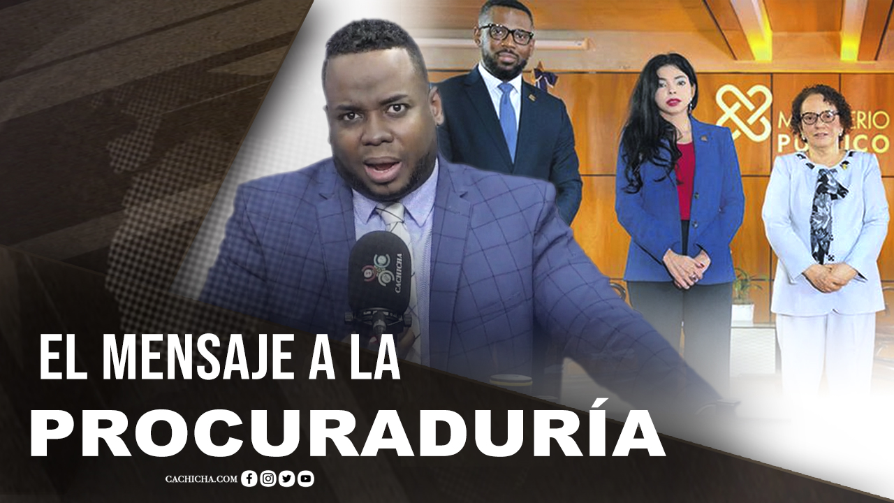 El Claro Mensaje A La Procuraduría De La República