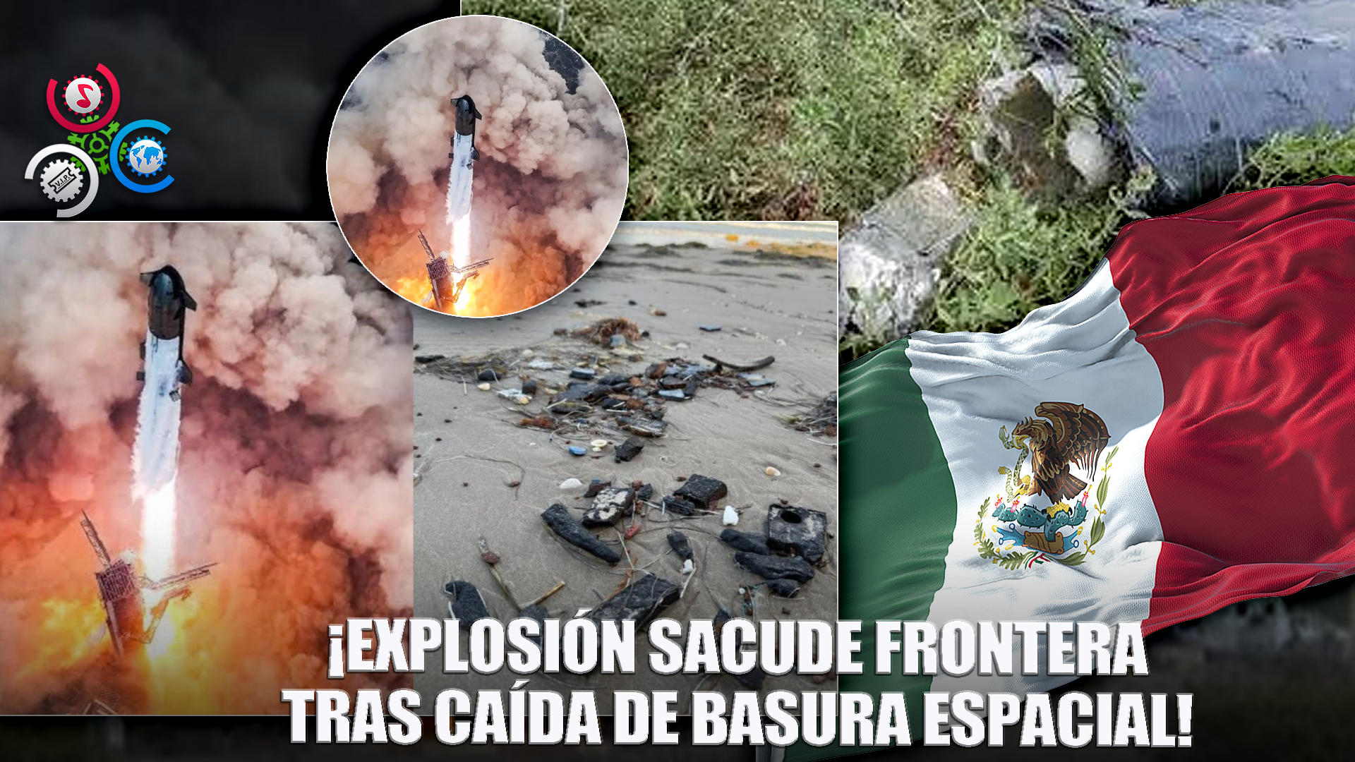 México Reporta Caída De Basura Espacial Tras Explosión De Cohete SpaceX
