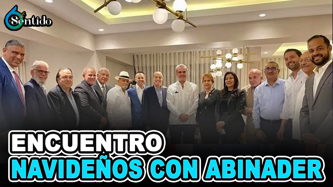 Miembros De 12 Partidos Políticos Mantuvieron Un “encuentro Navideño” Con Abinader | 6to Sentido
