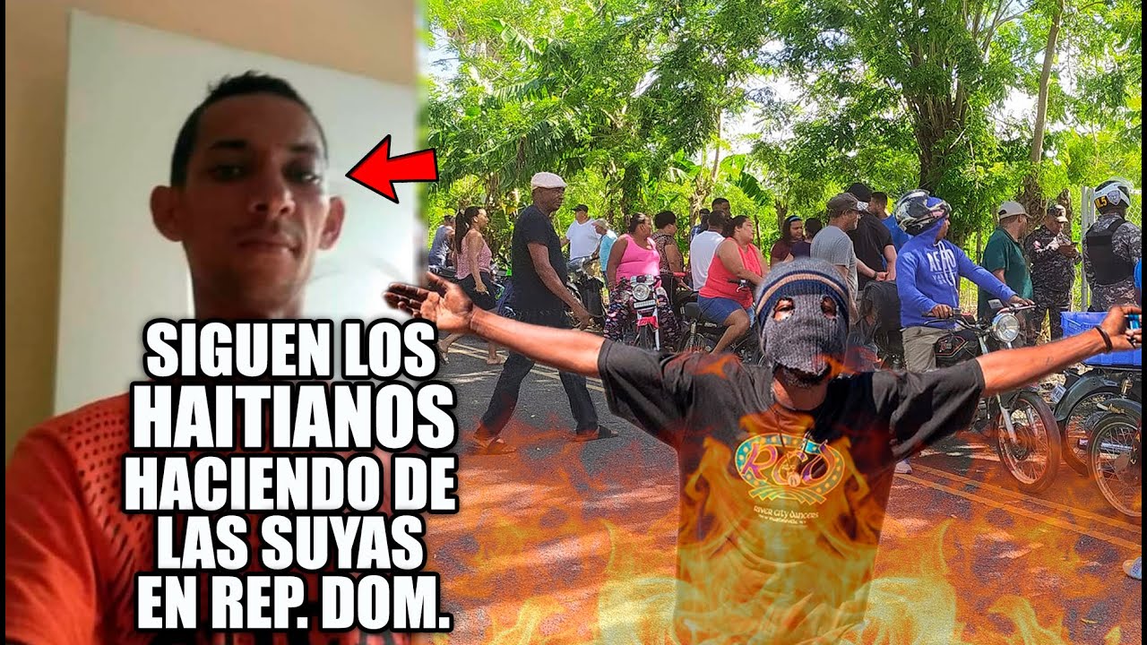 ¡Mientras Estamos Entretenidos Con Mantequilla; Haitianos Hacen De La Suyas En RD!!