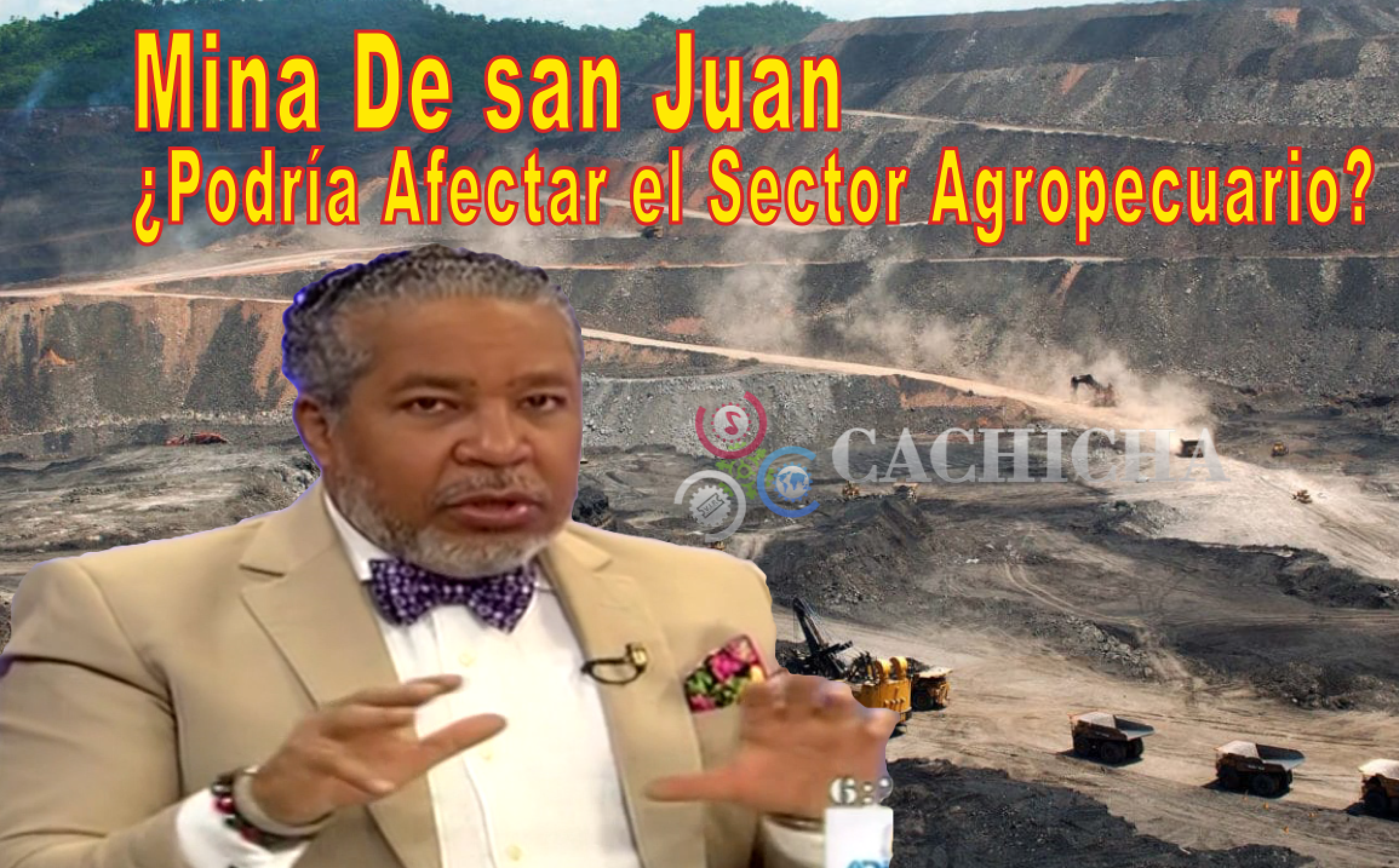 A Diario: ¿Mina De San Juan Podría Afectar El Sector Agropecuario?