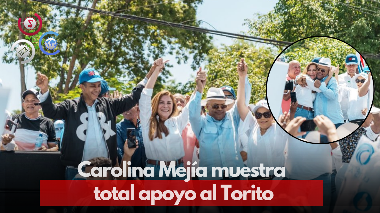 Alcaldesa Carolina Mejía Respalda A Héctor Acosta (El Torito) En Caravana Del PRM