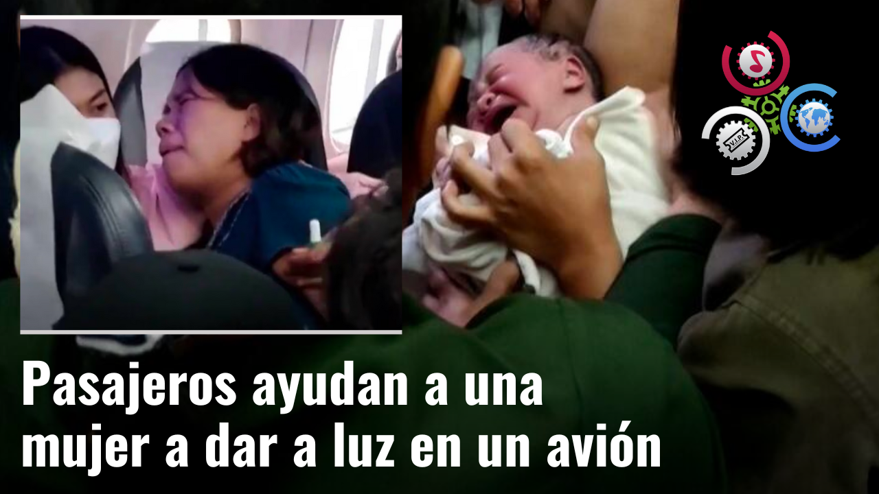 ¡Pasajeros Ayudan A Una Mujer A Dar A Luz En Un Avión!