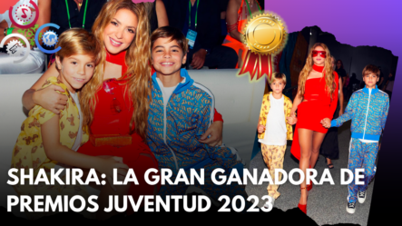Shakira: La Gran Ganadora De Premios Juventud 2023