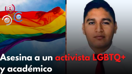 Asesina A Un Activista LGBTQ+ Y Académico