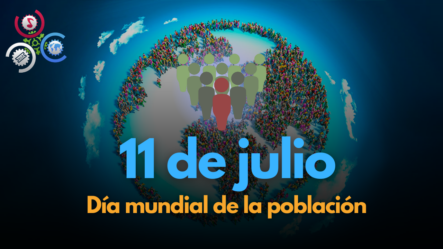Hoy 11 De Julio Se Celebra El Día Mundial De La Población