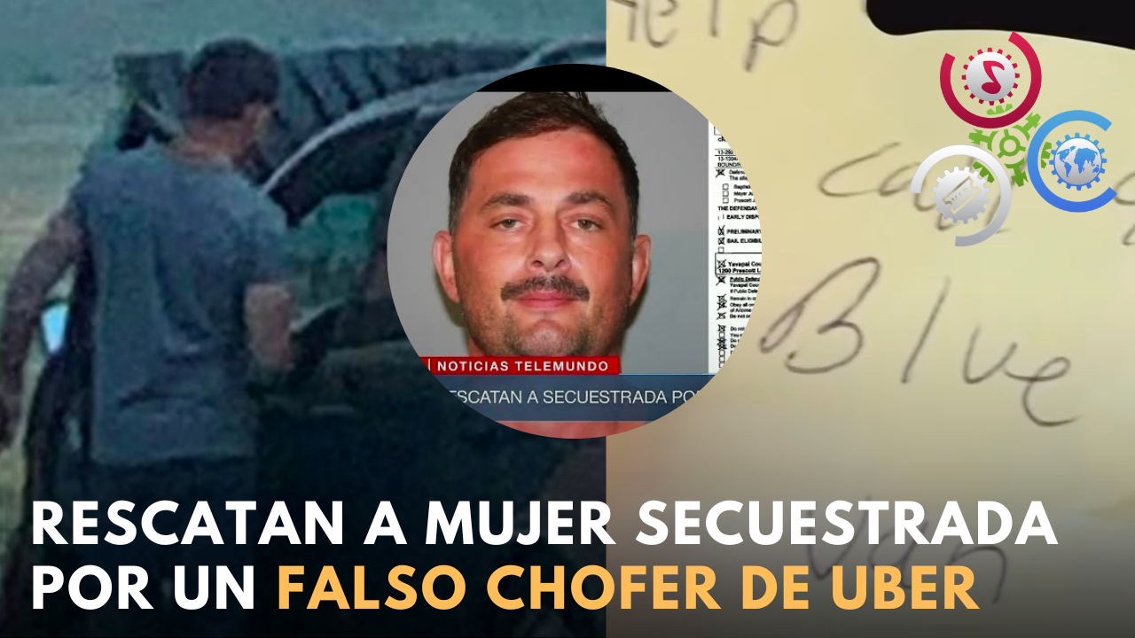 Rescatan A Mujer Secuestrada Por Un Falso Chofer De Uber