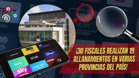 Ministerio Público Desmantela Red De Piratería Televisiva Y Streaming En Operación Domo