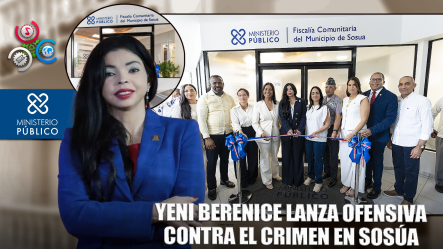 Ministerio Público Inaugura Primera Fiscalía Especializada En Sosúa