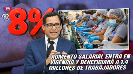 Ministerio De Trabajo Advierte Sanciones A Empresas Que No Apliquen El Aumento Del 8 % Al Salario Mínimo