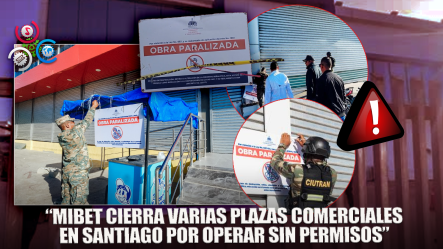 Ministerio De La Vivienda Paraliza Operaciones De Varias Plazas Comerciales En Santiago