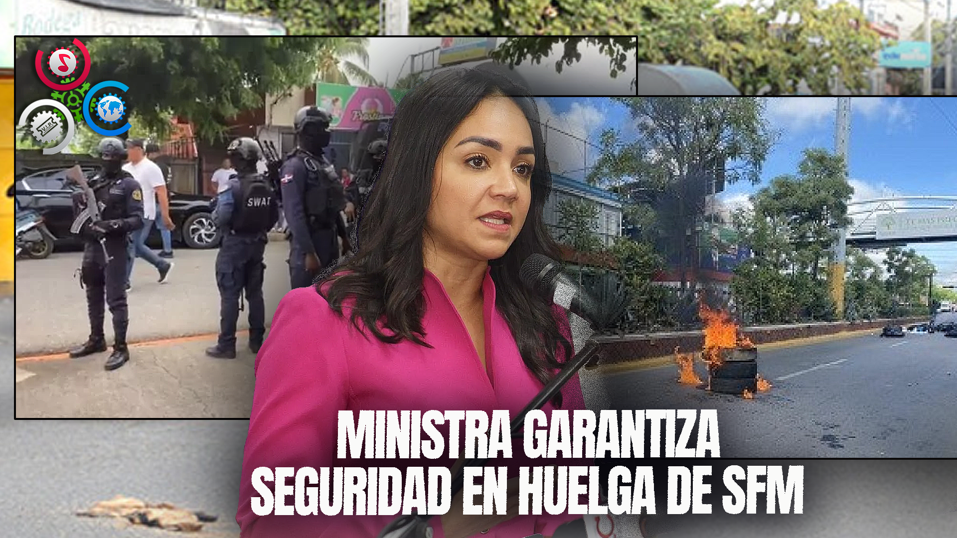 Ministra De Interior Y Policía Garantiza Seguridad En Huelga De SFM