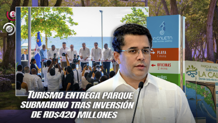 Ministro David Collado Inaugura Remozado Parque Nacional La Caleta Tras Más De 40 Años De Abandono