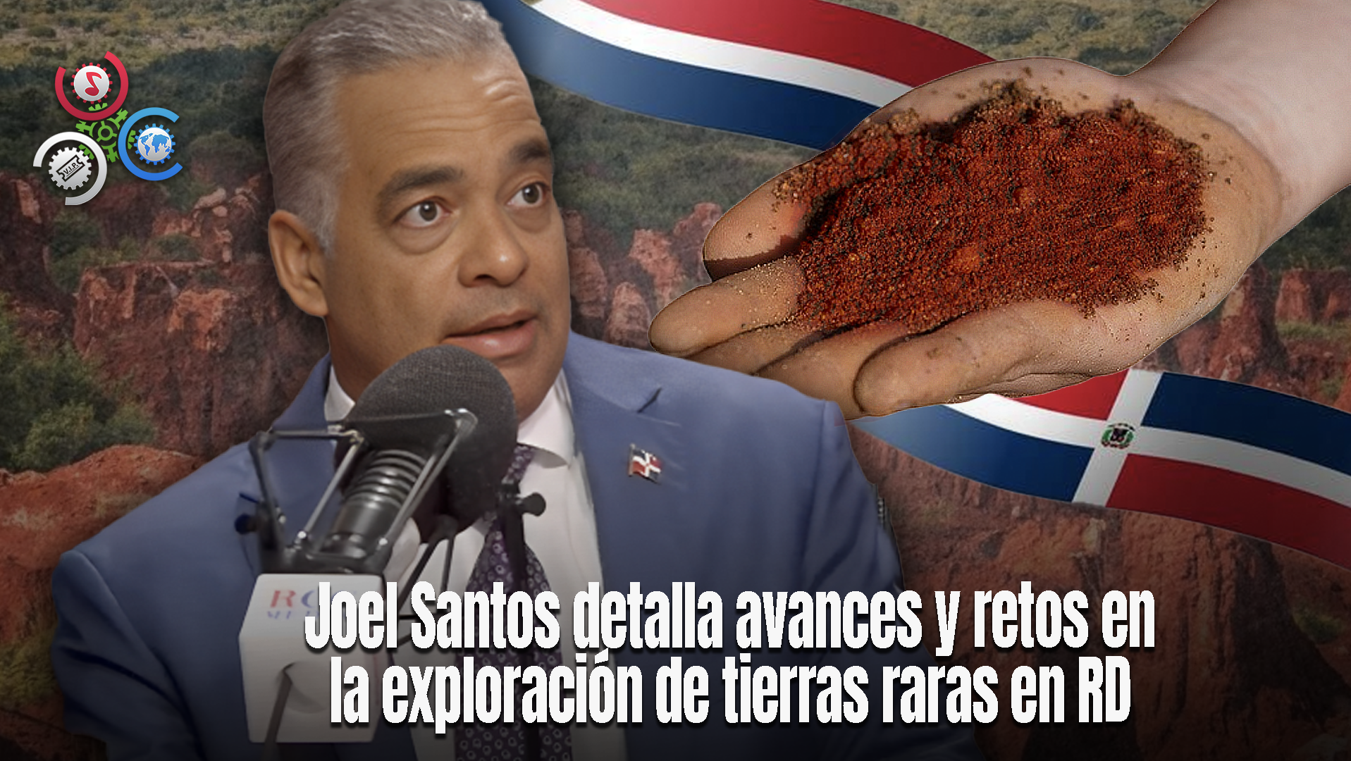 Ministro De Energía Y Minas, Admite Interés Internacional En Tierras Raras Dominicanas, Pero Niega Venta