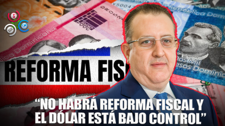 Ministro De Hacienda Y Economía Descarta Una Reforma Fiscal En El País