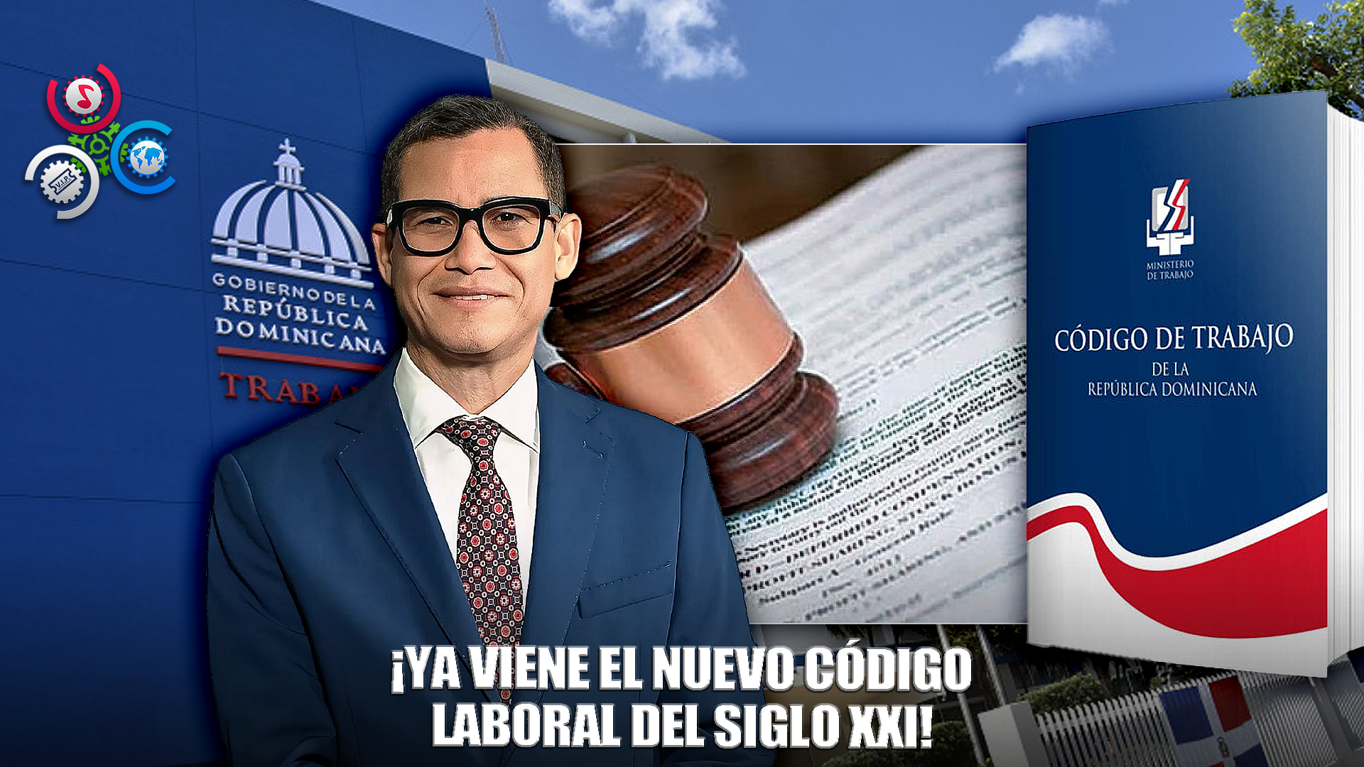 Ministro De Trabajo: “Pronto Tendremos Un Nuevo Código Laboral”