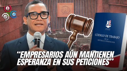 Olivares Dice Reforma Al Código Laboral Está Consensuada Y Lista Para Su Aprobación”