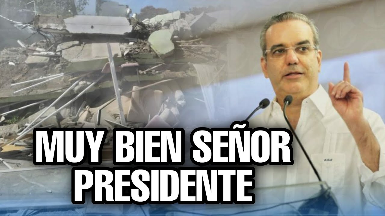 Mira Lo Que Pidió Abinader Tras El Derrumbe De Edificio En La Vega