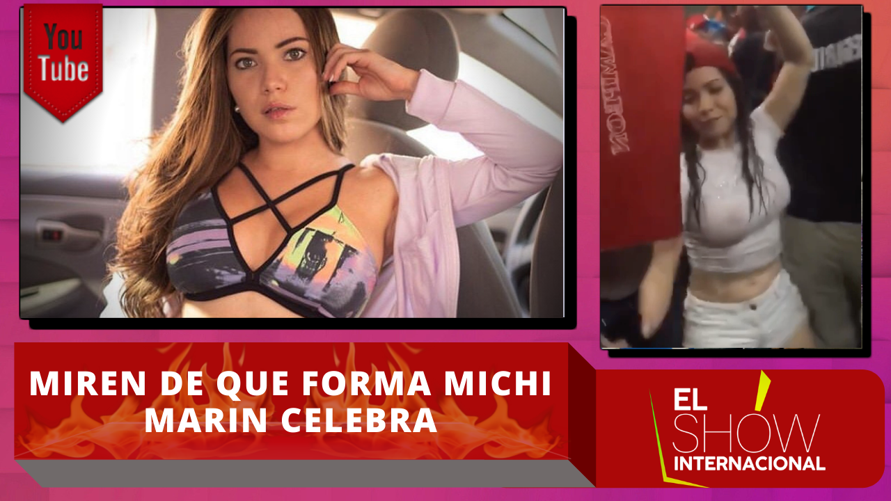 Miren De Que Forma Michi Marin Celebra El Triunfo Del Equipo Del Escogido