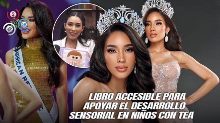 Miss República Dominicana Universo 2025 Lanza “Universo Diverso”, Un Libro Sensorial Para Niños Con Autismo