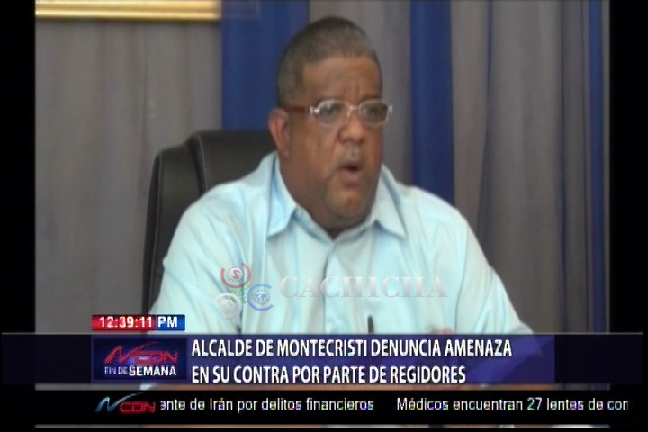 Alcalde Montecristi Dice Recibe Amenazas De Muerte Tras Denunciar Desfalco Millonario