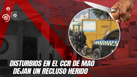 Motín En El Centro De Corrección De Mao Deja Un Interno Herido Y Exige Mejores Condiciones