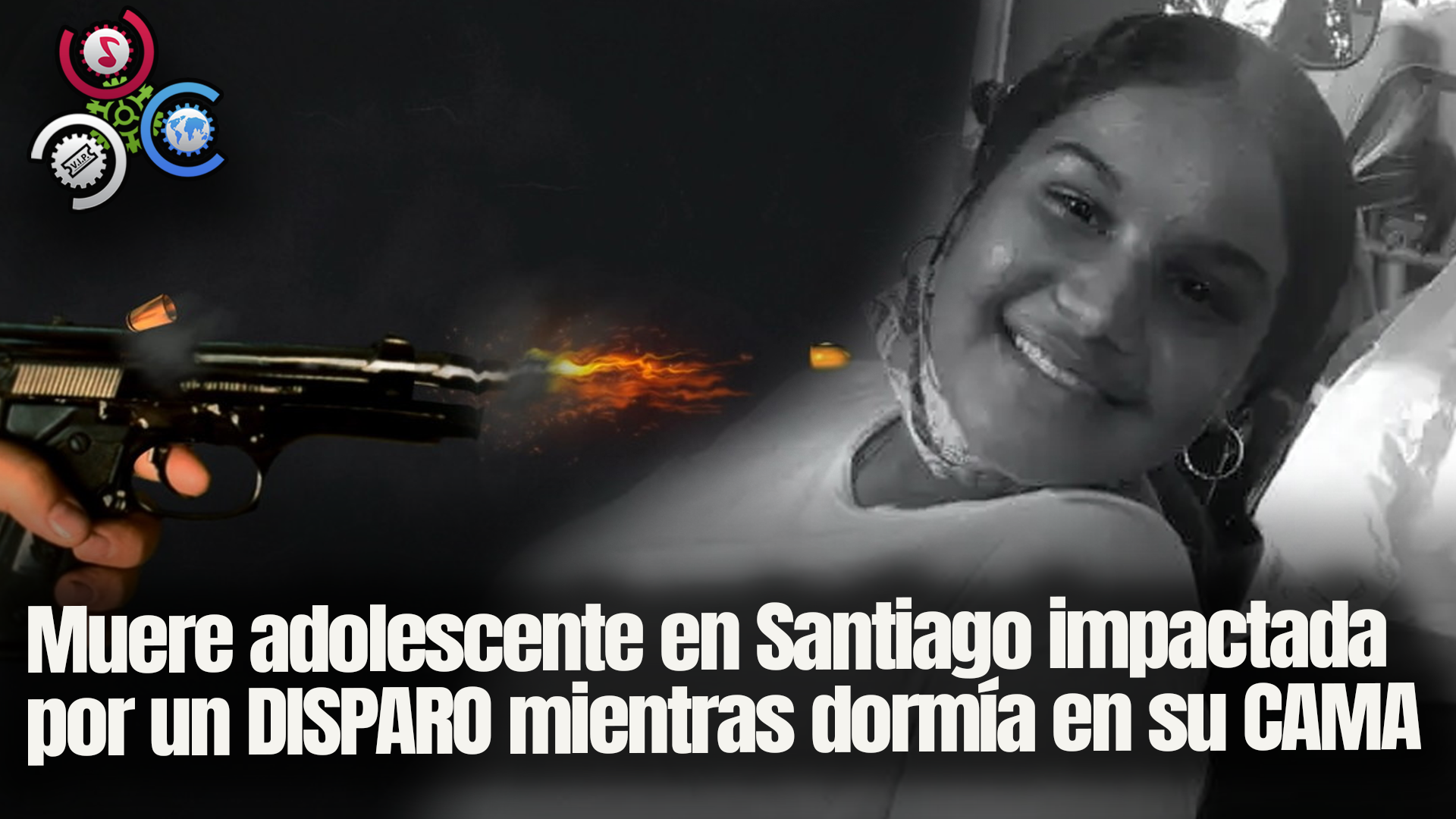 Muere Adolescente En Santiago Impactada Por Un DISPARO Mientras Dormía En Su CAMA